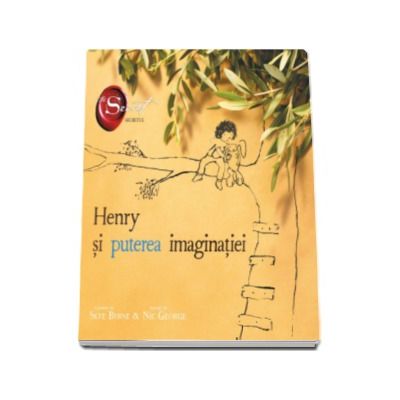 Henry si puterea imaginatiei - Skye Byrne