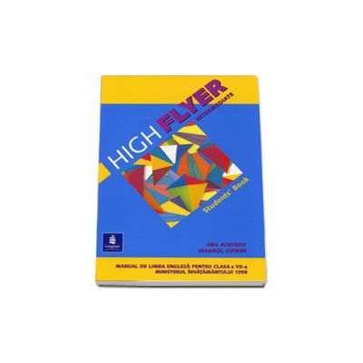 High Flyer Intermediate. Manual pentru clasa a VII-a (L1)
