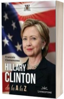 Hillary Clinton de la A la Z - Francois Clemenceau