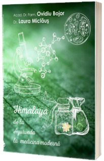 Himalaya de la Ayurveda la medicina moderna