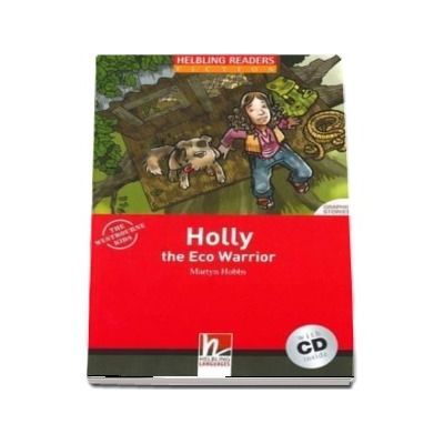 Holly the Eco Warrior, with Audio CD. Level 2