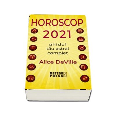 Horoscop 2021. Ghidul tau astral complet