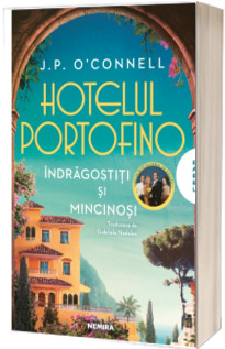 Hotelul Portofino. Indragostiti si mincinosi