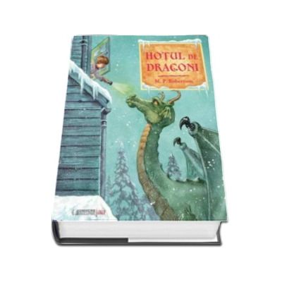 Hotul de dragoni - M. P. Robertson