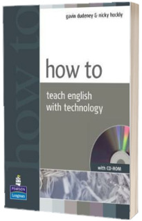 How to teach english with technology. Book with CD-ROM pack