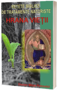 Hrana vietii, retete biblice