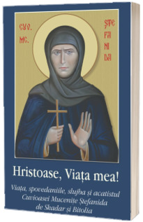 Hristoase, Viata mea!
