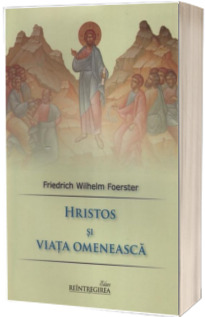 Hristos si viata omeneasca