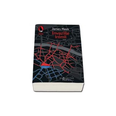Invaziile inimii - James Meek