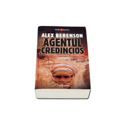 Agentul credincios - Alex Berenson