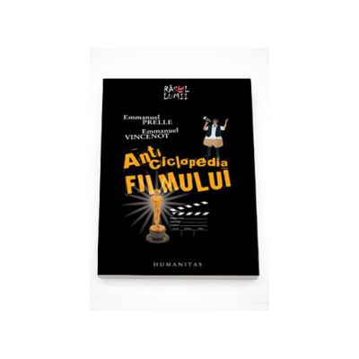 Anticiclopedia filmului - Emmanuel Prelle