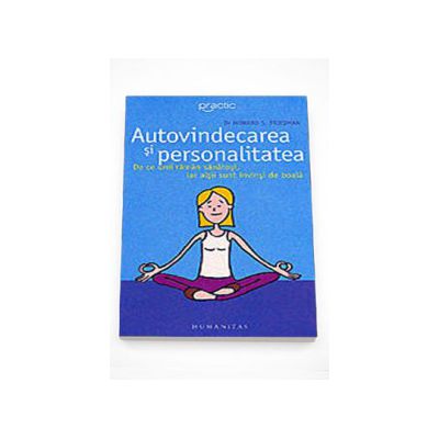 Autovindecarea si personalitatea - Howard S. Friedman