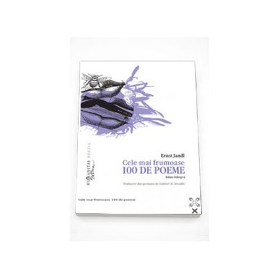 Cele mai frumoase 100 de poeme. Editie bilingva