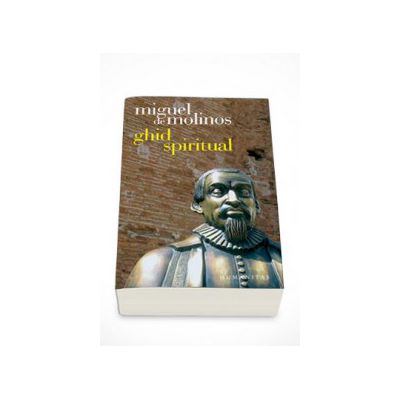 Ghid spiritual - Miguel de Molinos