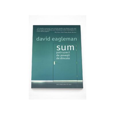 Sum. Patruzeci de povesti de dincolo - David Eagleman