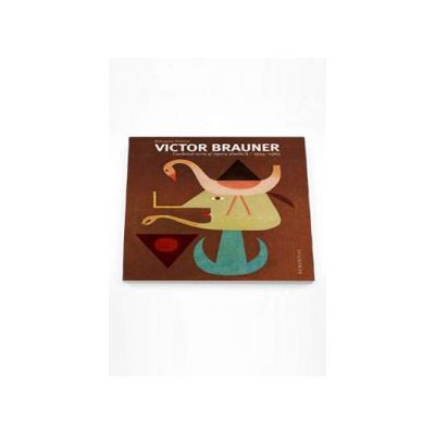 Victor Brauner - Mihaela Petrov