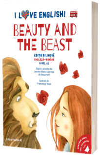 I Love English. Beauty and the Beast (Frumoasa si Bestia)
