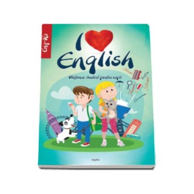 I love english. Dictionar ilustrat pentru copii, englez-roman