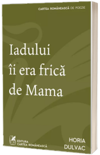 Iadului ii era frica de Mama