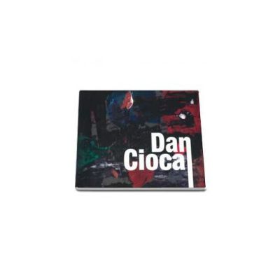Album Dan Cioca -  Editie bilingva (romana-engleza)
