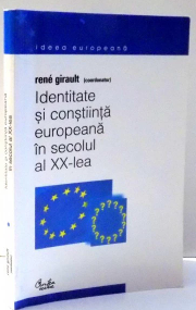 Identitate si constiinta europeana in secolul al XX-lea