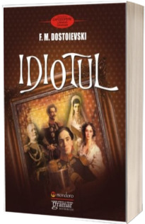 Idiotul - Traducerea de Nicolae D. Gane