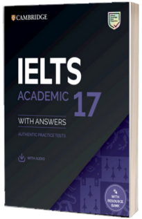 IELTS 17 Academic. Students Book with Answers with Audio and Resource Bank