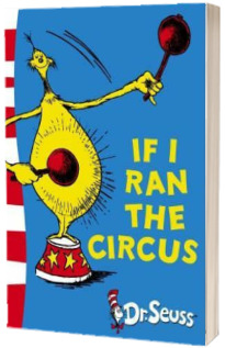 If I Ran the Circus : Yellow Back Book