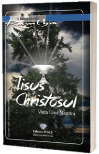 Iisus Christosul. Viata Unui Maestru