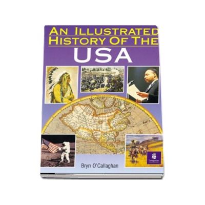 Illustrated History of the USA - Bryn OCallaghan