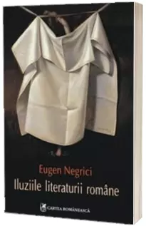 Iluziile literaturii romane