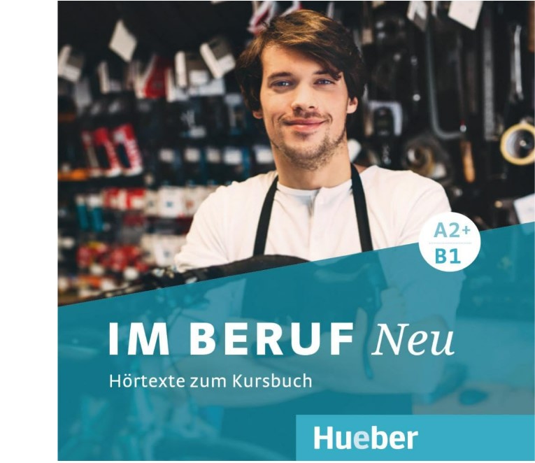 Im Beruf NEU A2-B1. Audio CDs