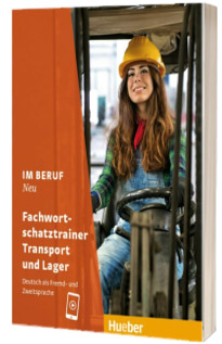 Im Beruf NEU-Fachwortschatztrainer Transport und Lager