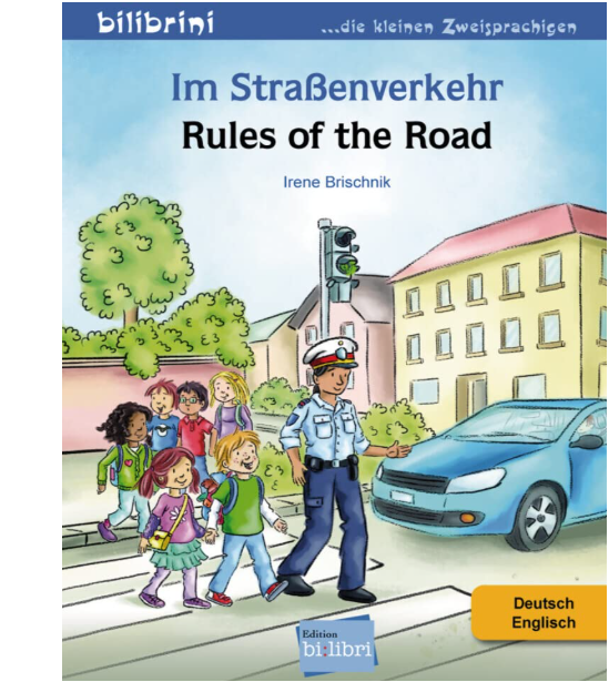 Im StraBenverkehr. Deutsch-Englisch