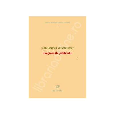 Imaginariile politicului