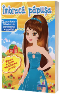 Imbraca papusa, volumul VII