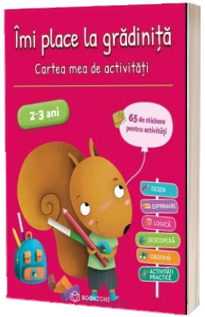 Imi place la gradinita 2-3 ani