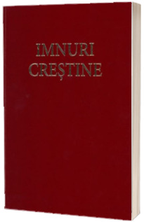 Imnuri crestine cu note, format mare, coperta vinil tare grena