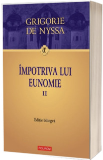 Impotriva lui Eunomie, volumul II