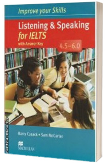 Improve Your Listening and Speaking Skills for IELTS 4. 5-6 Student's Book