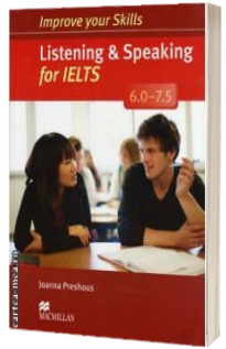 Improve Your Listening and Speaking Skills for IELTS 6-7. 5 Student's Book