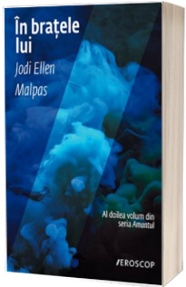 In bratele lui - Al doilea volum din seria Amantul