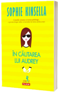 In cautarea lui Audrey (Virsta recomandata: 14+)