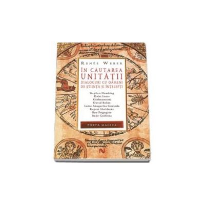 In cautarea unitatii - Renee Weber