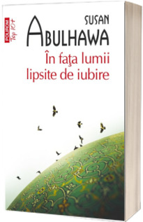 In fata lumii lipsite de iubire