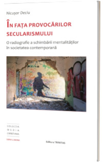 In fata provocarilor secularismului