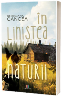 In linistea naturii