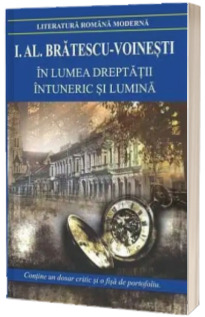In lumea dreptatii. Intuneric si lumina