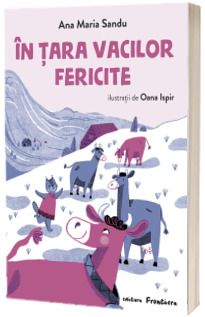 In tara vacilor fericite