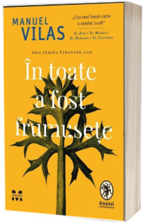 In toate a fost frumusete